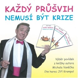 Každý průšvih nemusí být krize