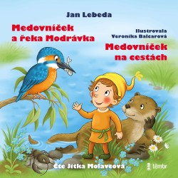 Medovníček a řeka Modrávka a Medovníček na cestách