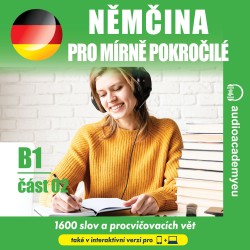 Němčina pro mírně pokročilé B1 – část 2