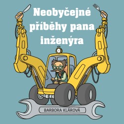 Neobyčejné příběhy pana inženýra