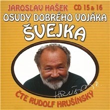 Osudy dobrého vojáka Švejka (15 & 16)