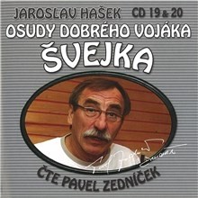 Osudy dobrého vojáka Švejka (19 & 20)