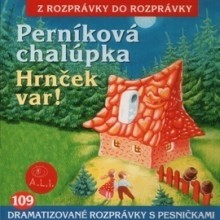 Perníková chalúpka, Hrnček var