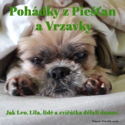 Pohádky z Piešťan a Vrzavky