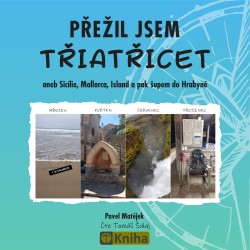 Přežil jsem třiatřicet