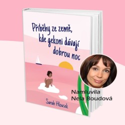 Příběhy ze země, kde gekoni dávají dobrou noc