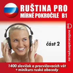 Ruština pro mírně pokročilé B1 – část 2