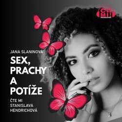 Sex, prachy a potíže