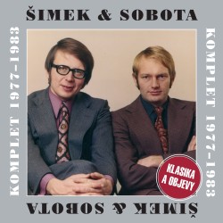 Šimek & Sobota Komplet 1977-1983 - Klasika a objevy