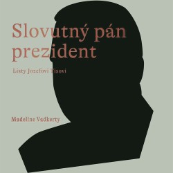 Slovutný pán prezident