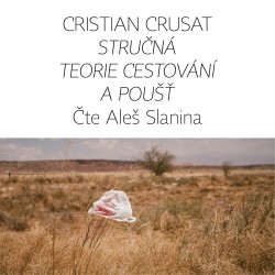 Stručná teorie cestování a poušť