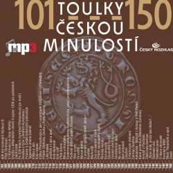 Toulky českou minulostí 101 – 150