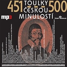 Toulky českou minulostí 451 - 500