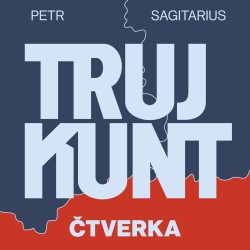 Trujkunt I. - Čtverka