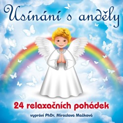 Usínání s anděly - 24 relaxačních pohádek