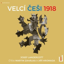 Velcí Češi 1918