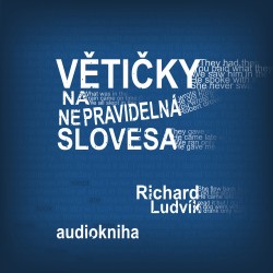 Větičky na nepravidelná slovesa