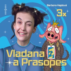 Vladana a Prasopes (komplet)