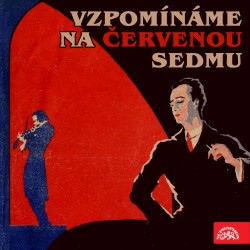 Vzpomínáme na Červenou sedmu