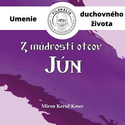 Z múdrosti otcov – Jún