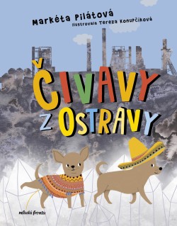 Čivavy z Ostravy