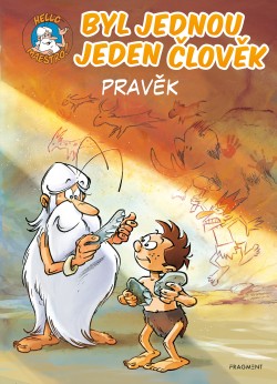 Bol raz jeden človek - Pravek