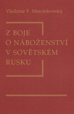 Z boje o náboženství v sovětském Rusku