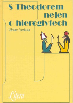 S Theodorem nejen o hieroglyfech