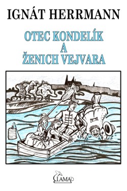 Otec Kondelík a ženich Vejvara