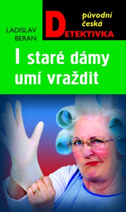 I staré dámy umí vraždit