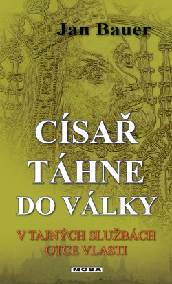 Císař táhne do války