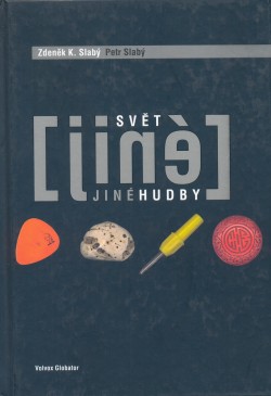 Svět jiné hudby I.