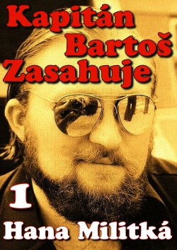 Kapitán Bartoš Zasahuje 1