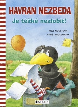 Havran Nezbeda – Je těžké nezlobit!