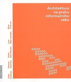 Architektura na prahu informačního věku