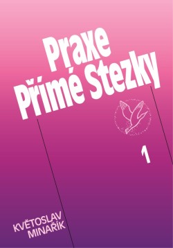 Praxe Přímé Stezky 1