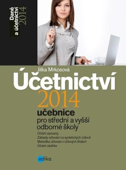 Účetnictví 2014, učebnice pro SŠ a VOŠ