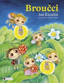 Broučci – Jan Karafiát