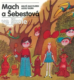 Mach a Šebestová ve škole