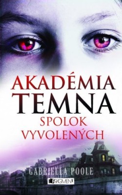 Akadémia temna – Spolok vyvolených