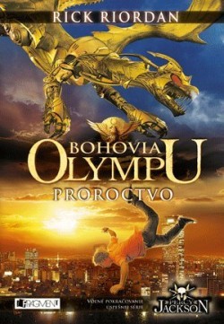 Bohovia Olympu – Proroctvo