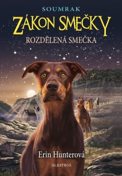 Zákon smečky: Soumrak (1) - Rozdělená smečka