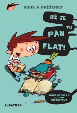 Agus a príšerky 1 Už je tu pán Flat!