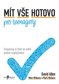 Mít vše hotovo pro teenagery