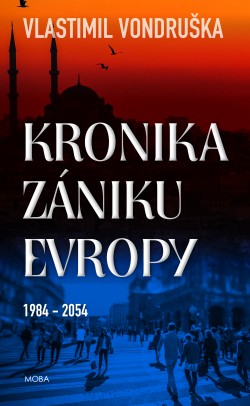 Kronika zániku Evropy