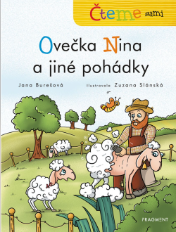 Čteme sami - Ovečka Nina a jiné pohádky