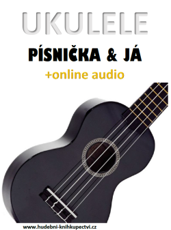 Ukulele, písnička & já (+online audio)