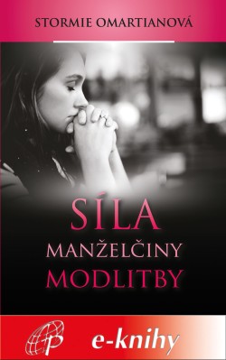 Síla manželčiny modlitby