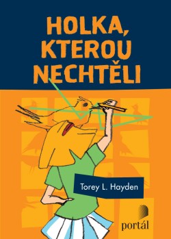 Holka, kterou nechtěli