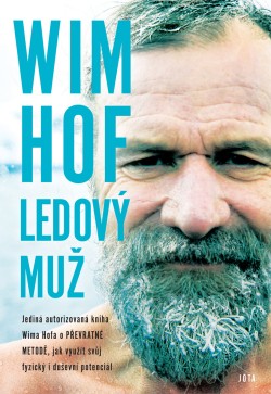 Wim Hof: Ledový muž